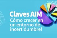 AIM propone conversar sobre c&oacute;mo crecer en un entorno incierto